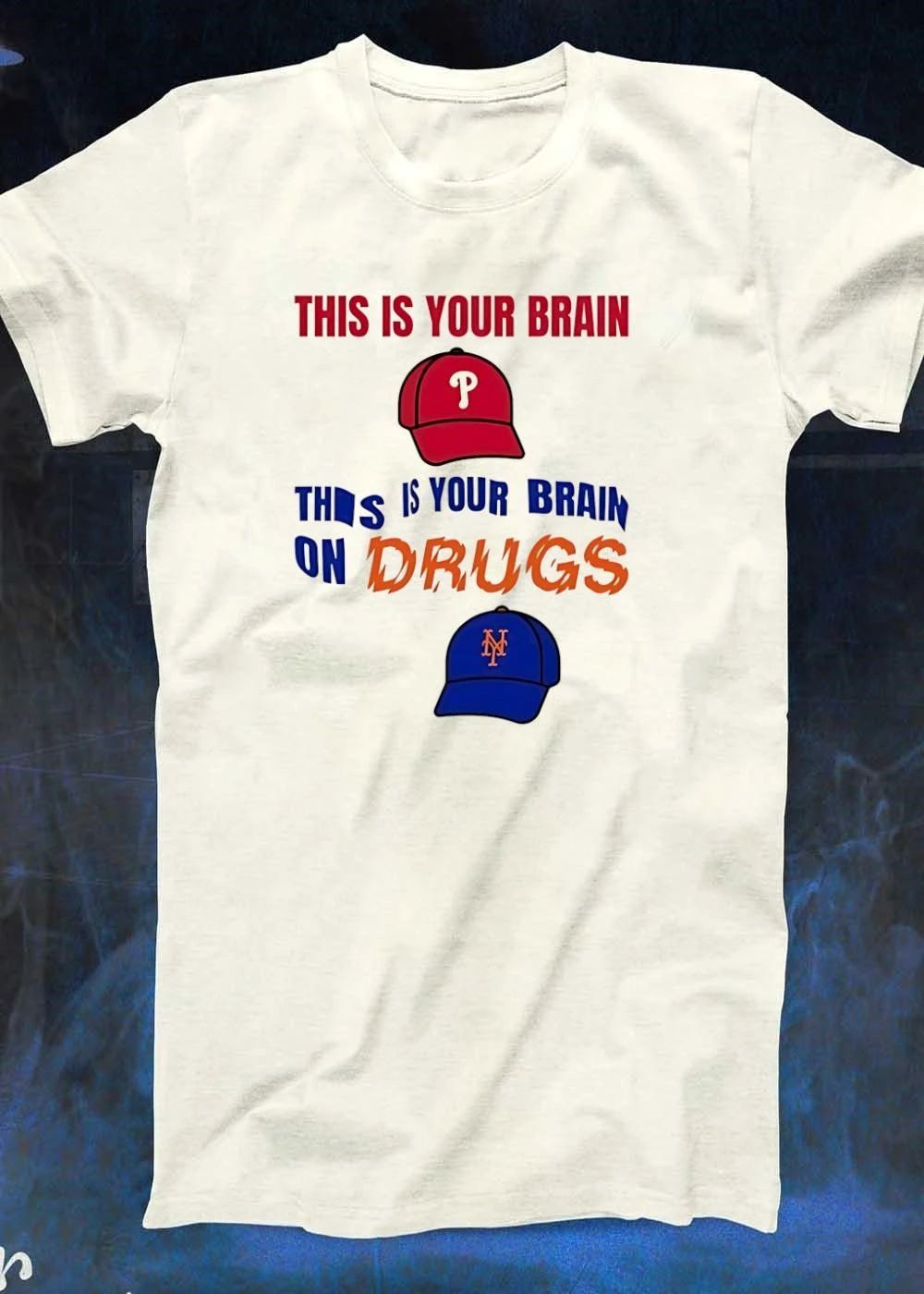 This Is Your Brain on Drugs Phillies Baseball T-Shirt