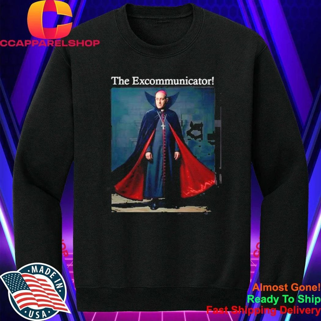 The Excommunicator T-Shirt