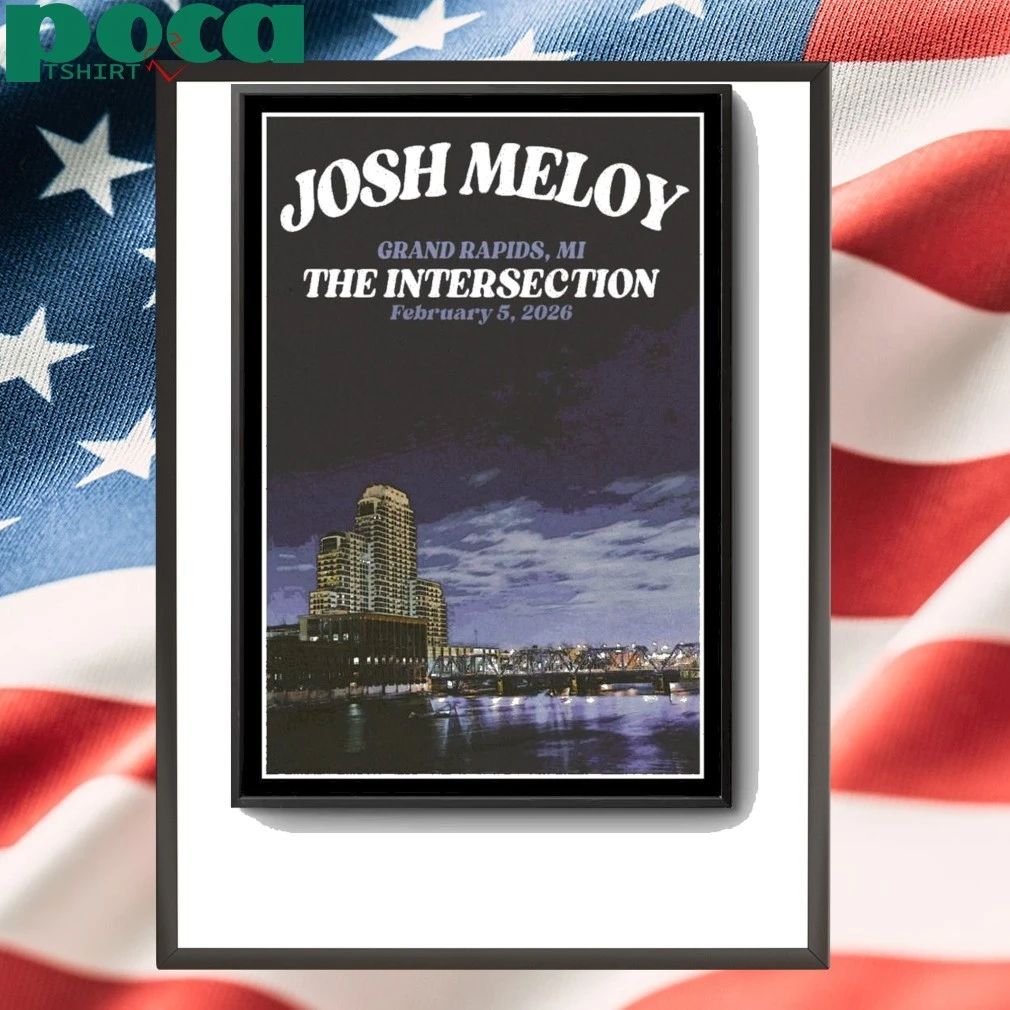 Josh Meloy Grand Rapids, Michigan Poster shirt