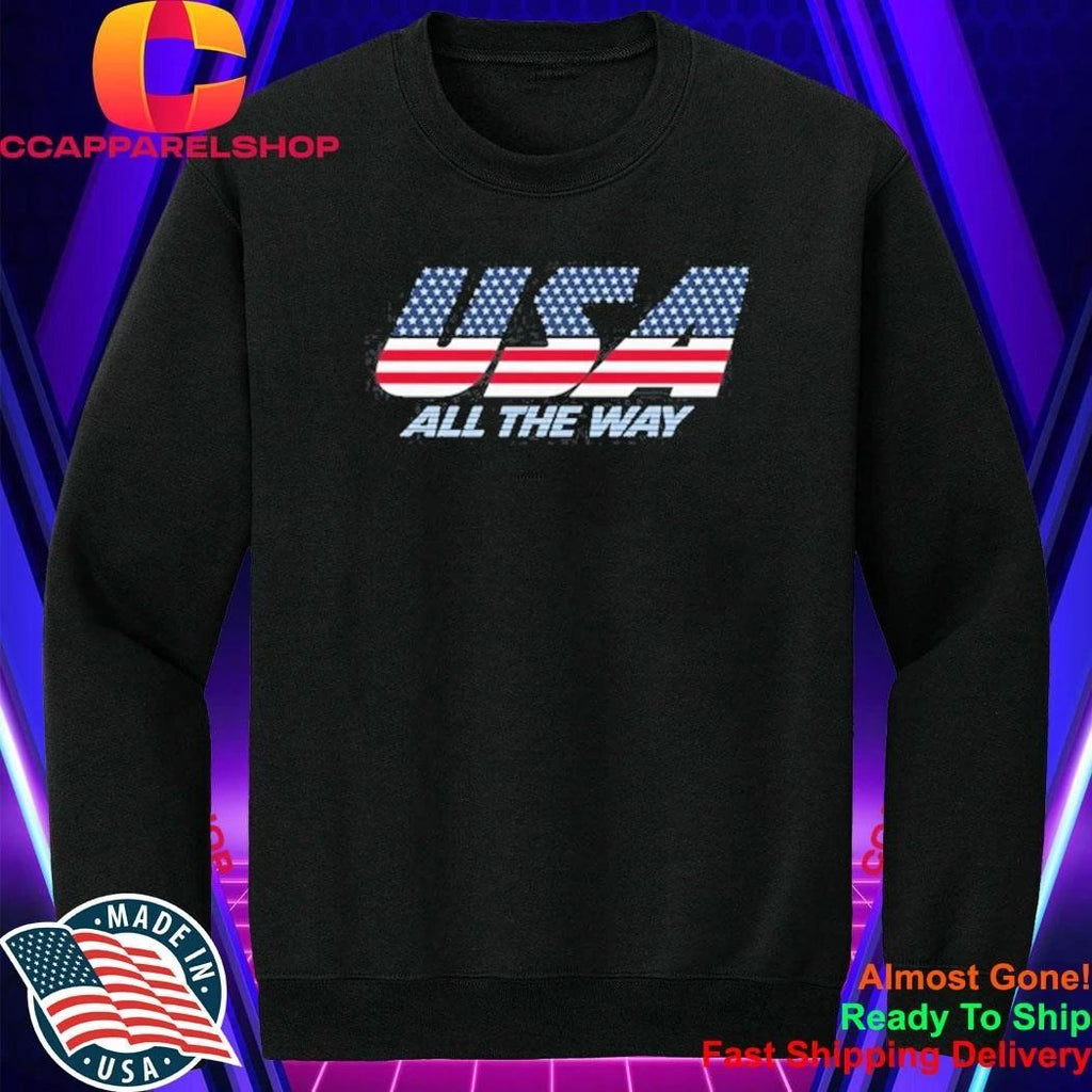 America All The Way Flag Usa Shirt
