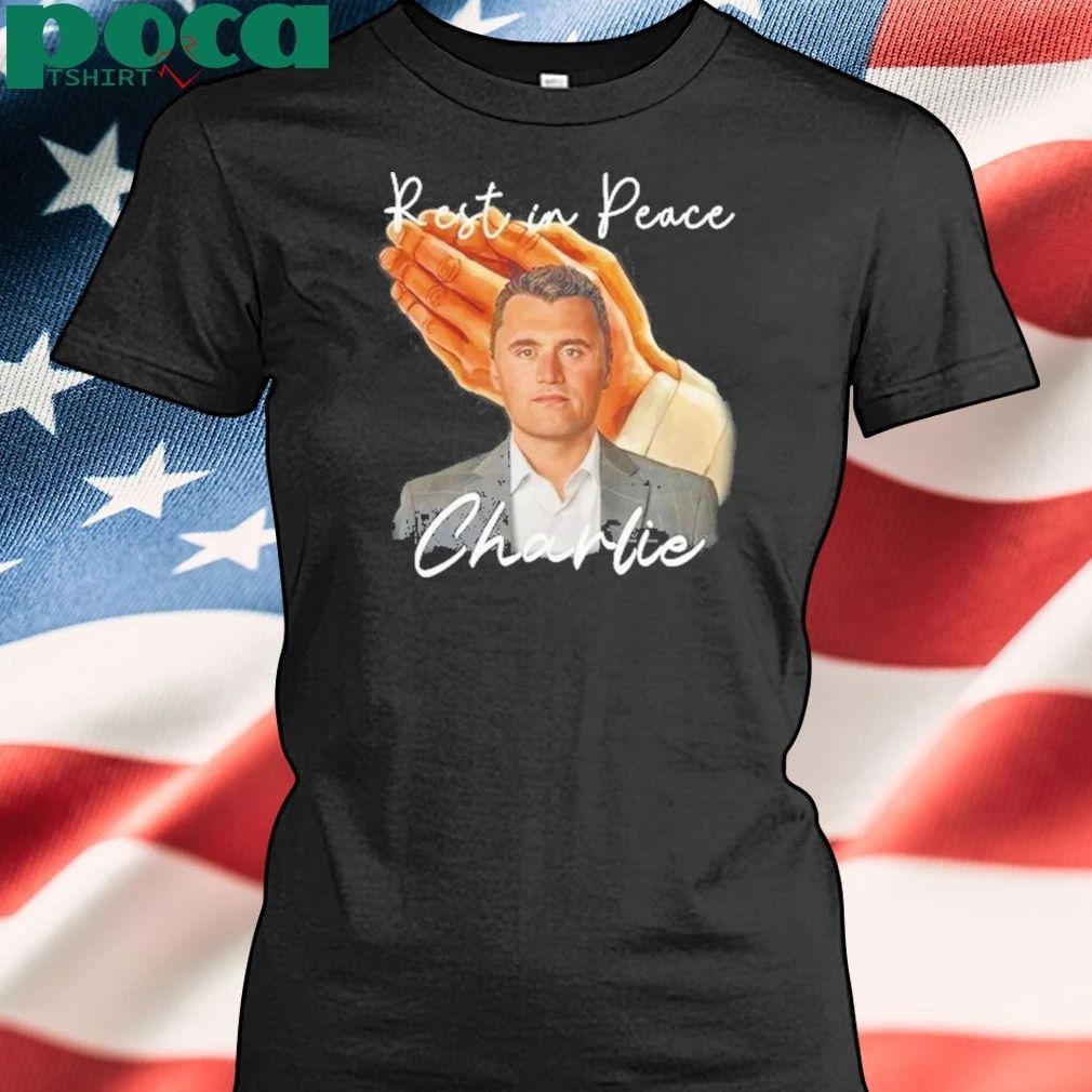 2025 Rest in Peace Charlie Kirk Shirt