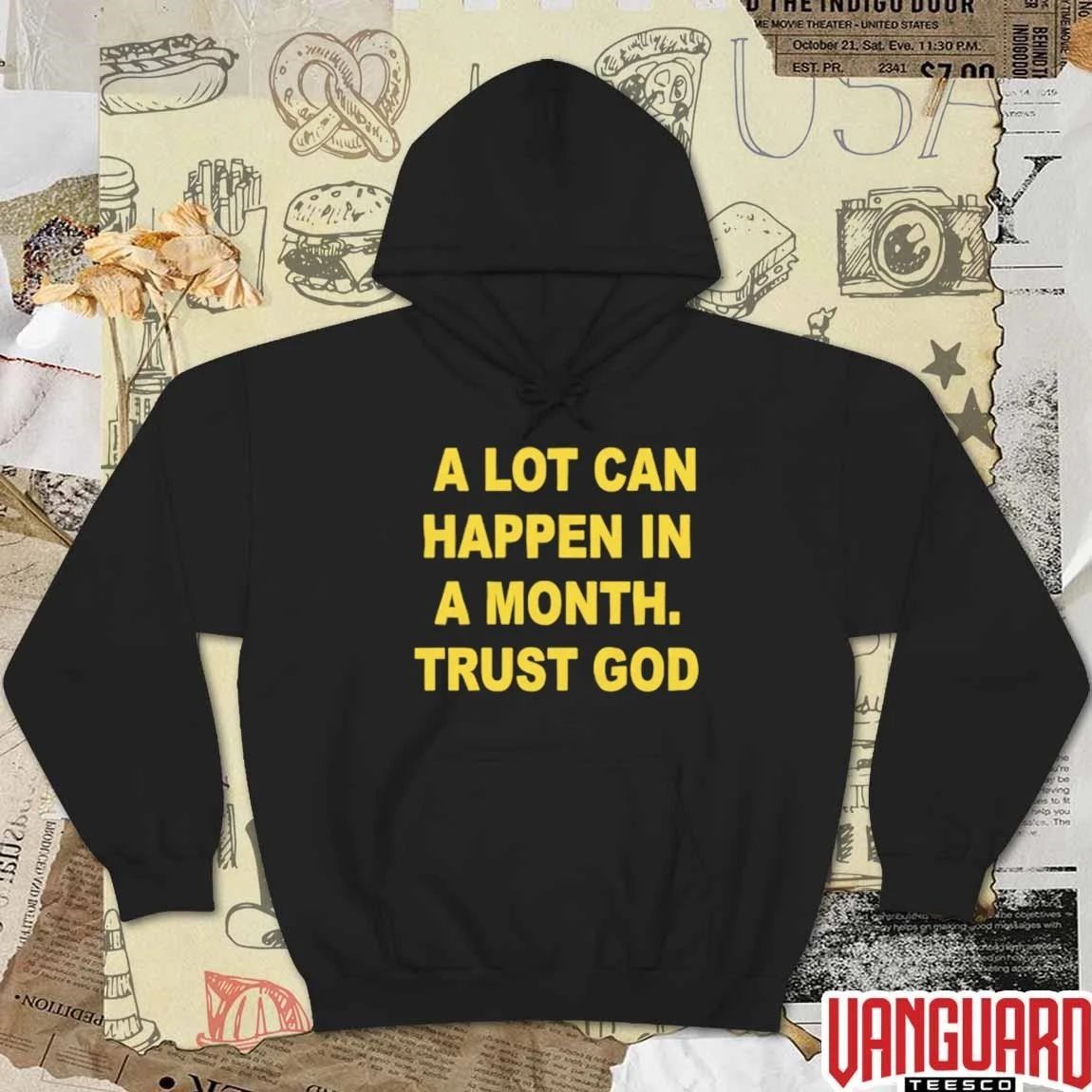 2026 A Lot Can Happen In A Month Trust God t-shirt