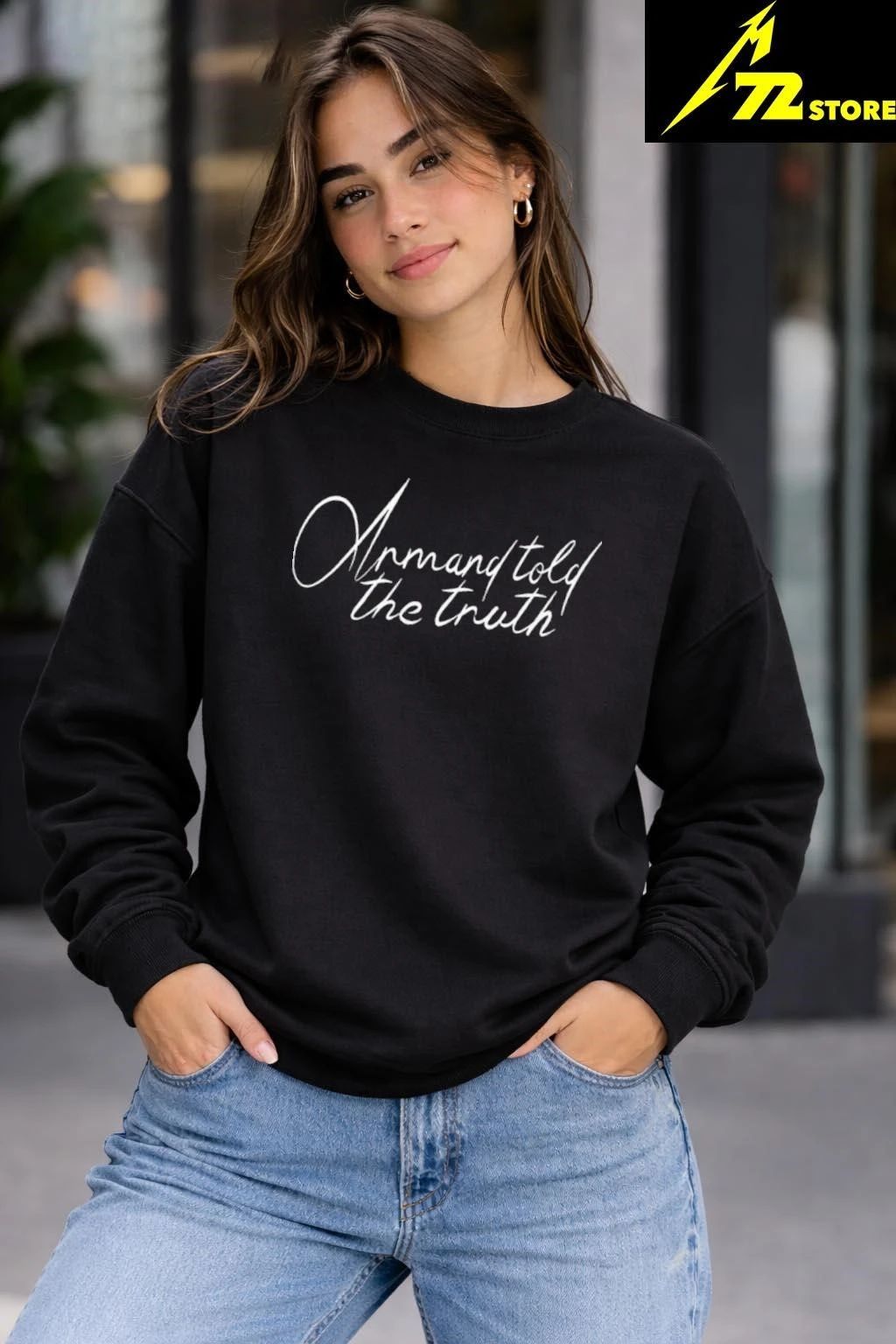 Armand Told The Truth Shirt