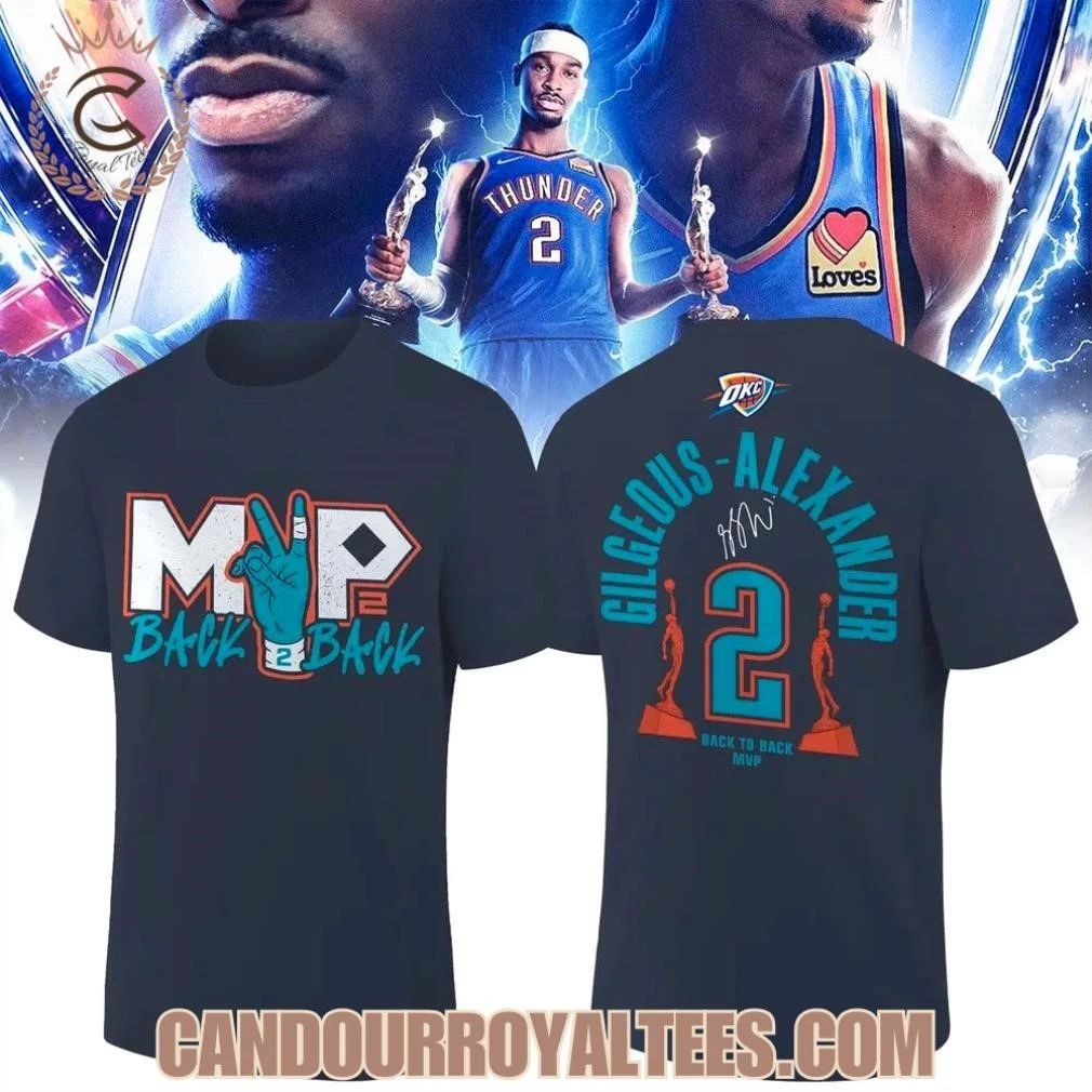 Oklahoma City Thunder Gilgeous-Alexander 2026 MVP Back 2 Back Signature Shirt