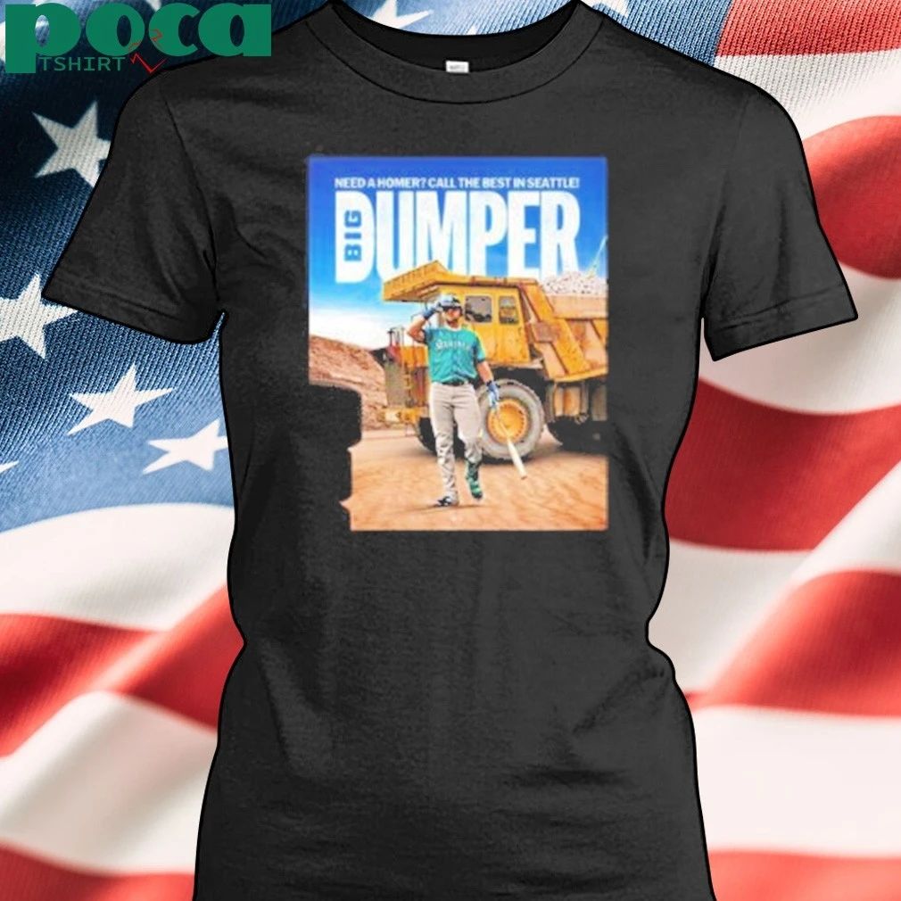Cal Raleigh Seattle Mariners Home Run Big Dumper shirt