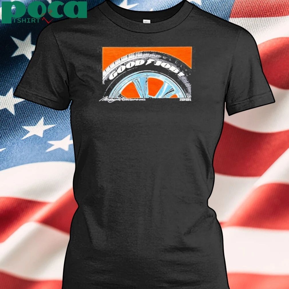 GOODJOB TIRES T-SHIRT