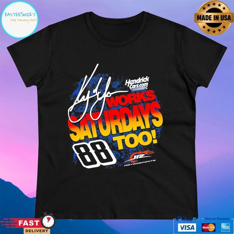 Hendrick Cars Works Saturdays Too 88 Kyle Larson Signature T-shirts