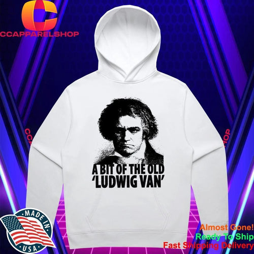 A Bit Of The Old The Ludwig Shirt