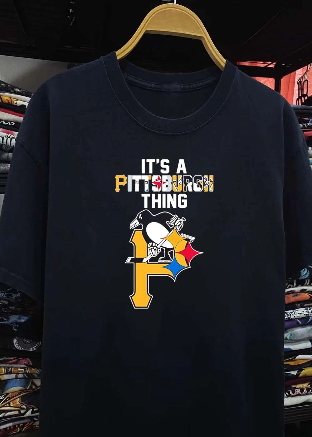 It’s a Pittsburgh Thing Penguins Steelers Pirates Shirt