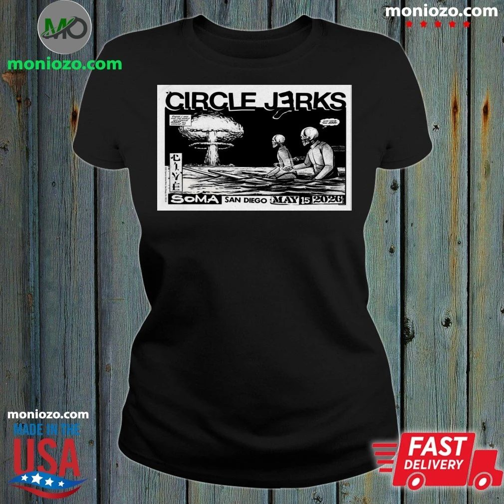 Circle Jerks May 15 2026 SOMA in San Diego CA Poster Shirt