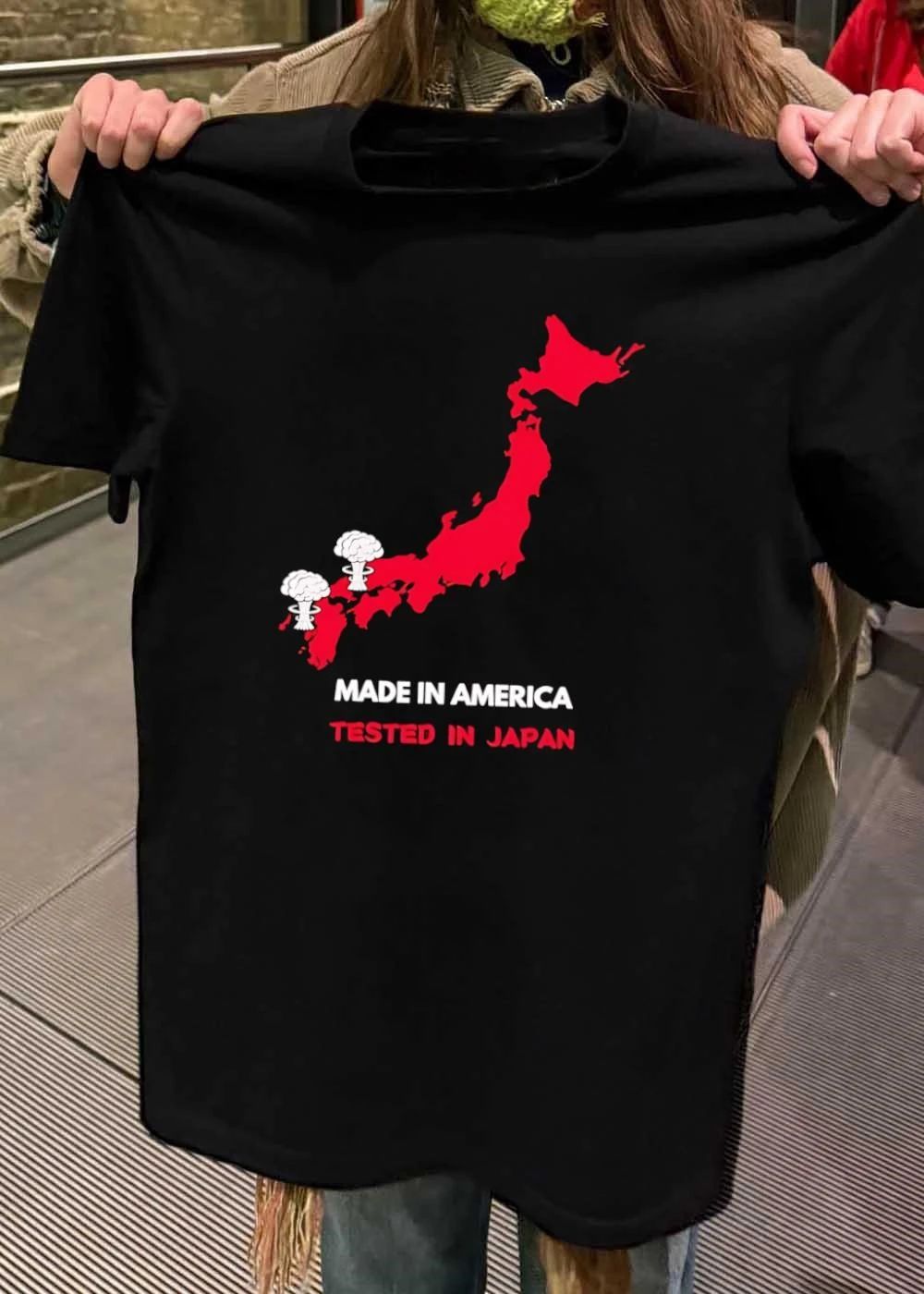 Made in America tested in Japan shirt