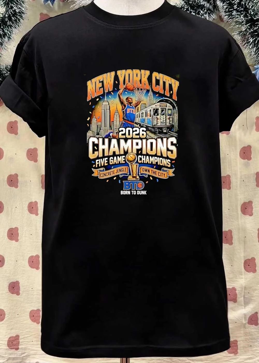 Born To Dunk New York City 2026 Champions Five Game Concrete Jungle Own BTD Shirt