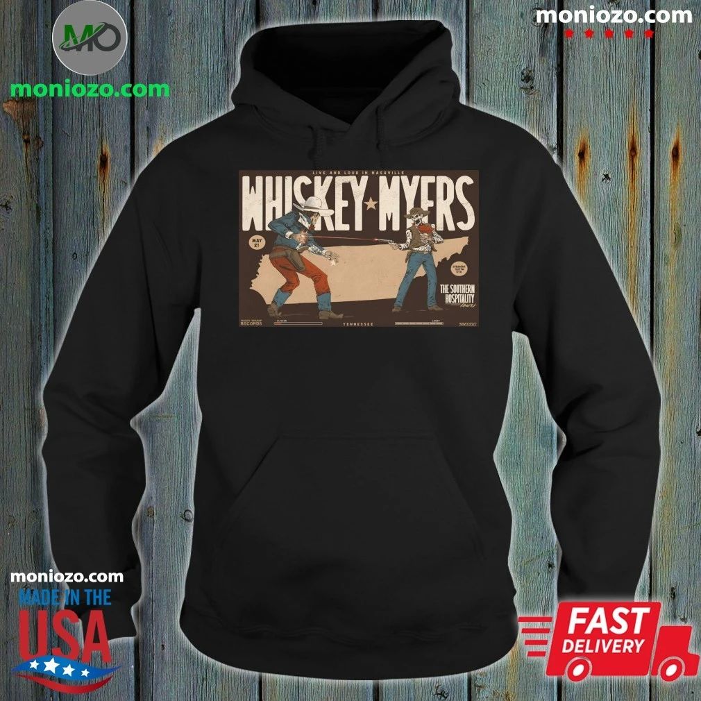 Whiskey Myers Nashville TN 5 21 2026 Poster Shirt