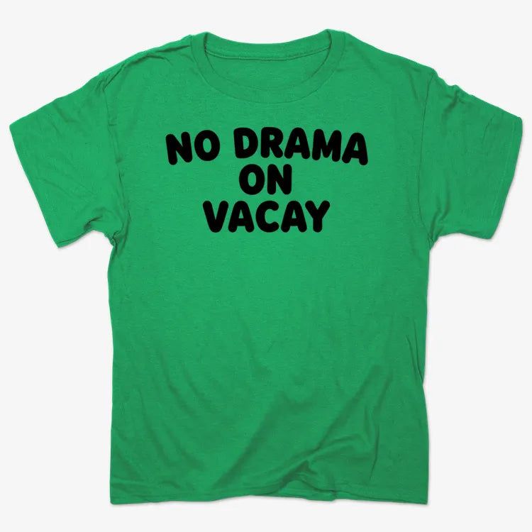No Drama On Vacay
