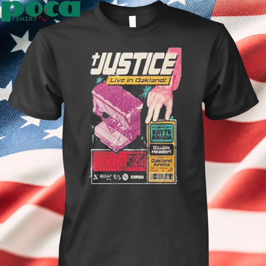 Justice Live In Oakland On October 22 2025 At Oakland Arena In Oakland CA shirt