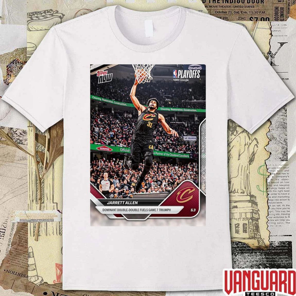 Cleveland Cavaliers Jarrett Allen Dominant Double-double Fuels Game 7 Triumph t-shirt