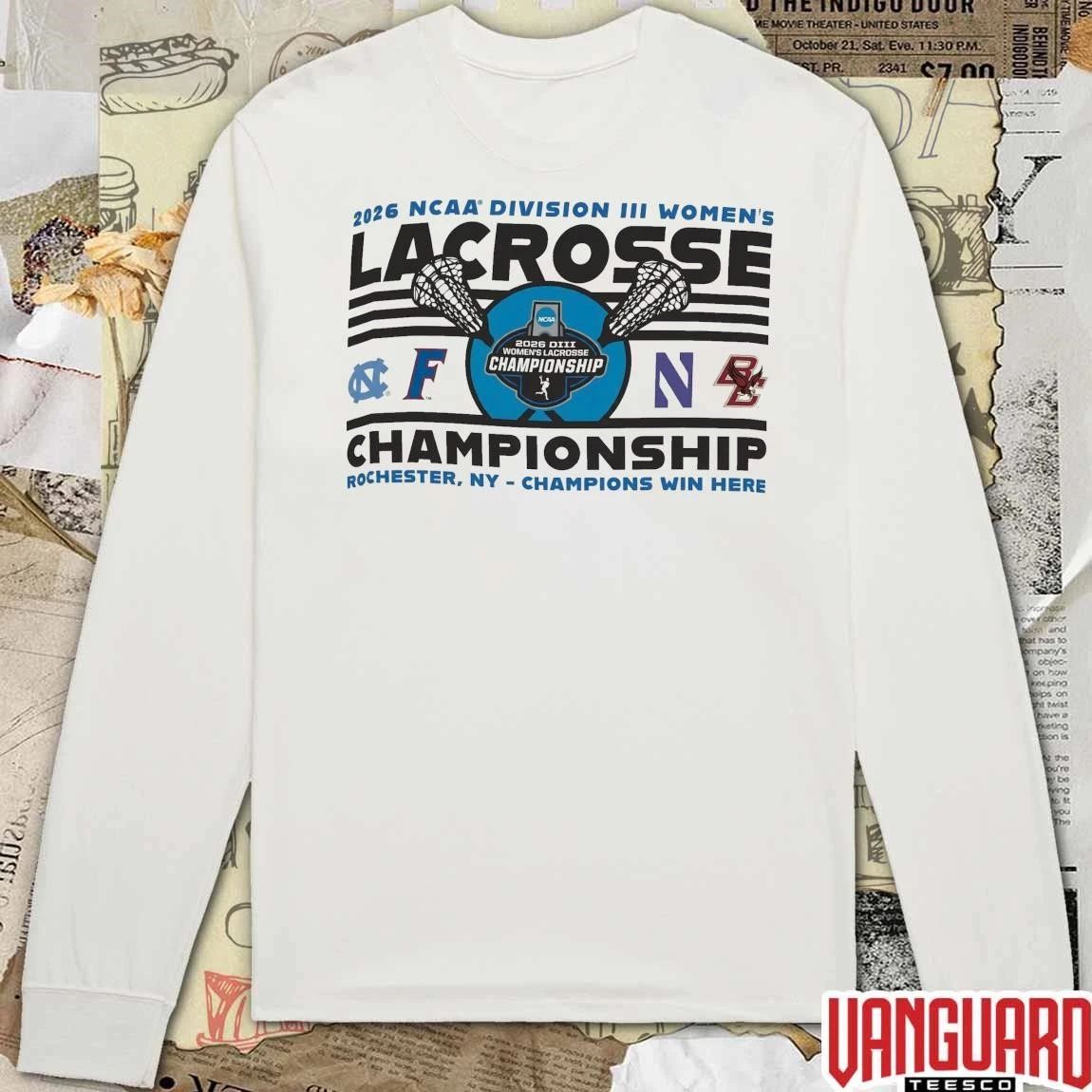 2026 NCAA Division III Women’s Lacrosse Championship Rochester NY Champions Win Here Teams Logos t-shirt