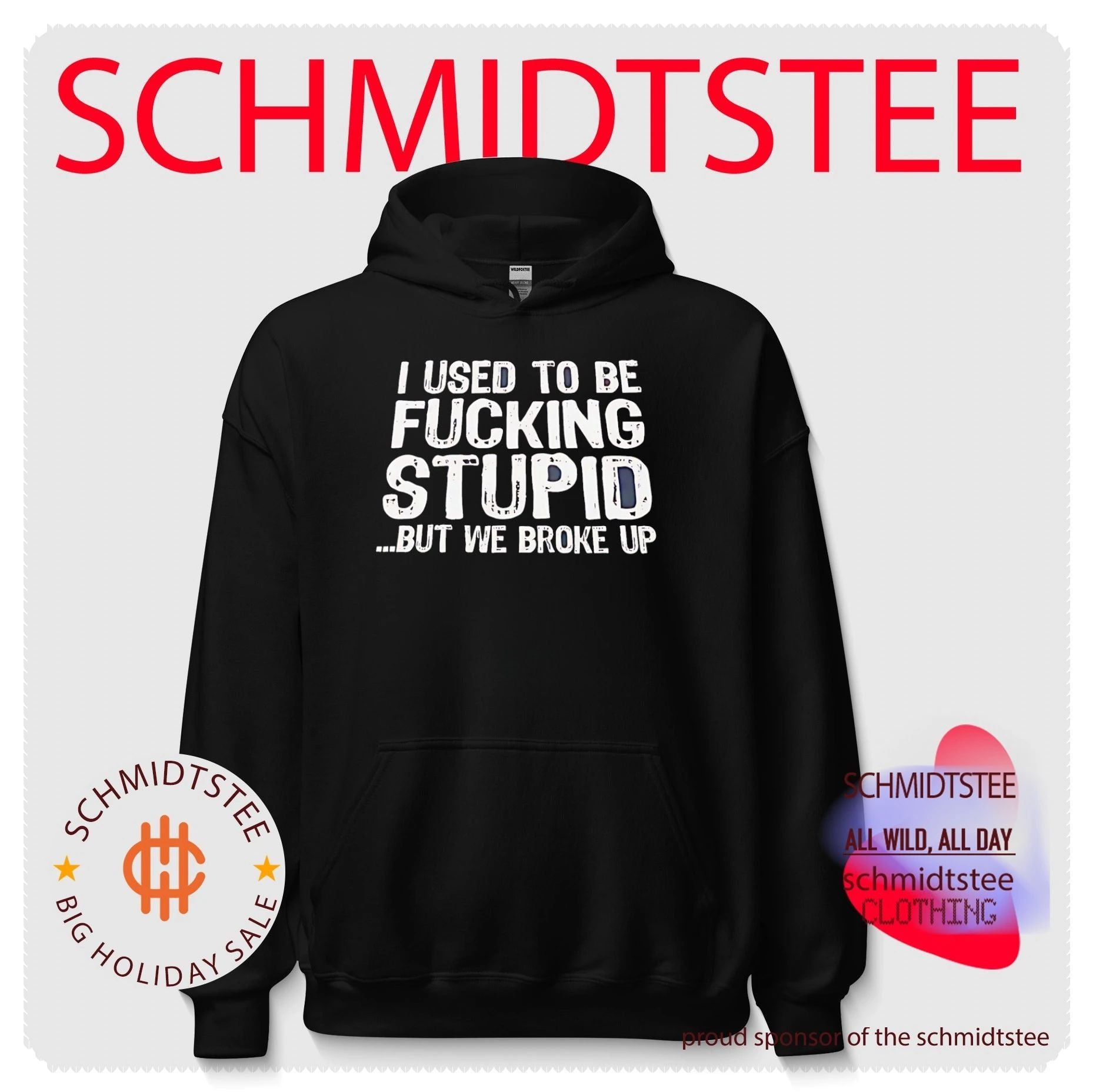 I used to be fucking stupid but we broke up shirt