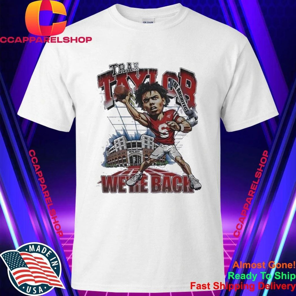Trae Taylor The Architect We Are Back Shirt