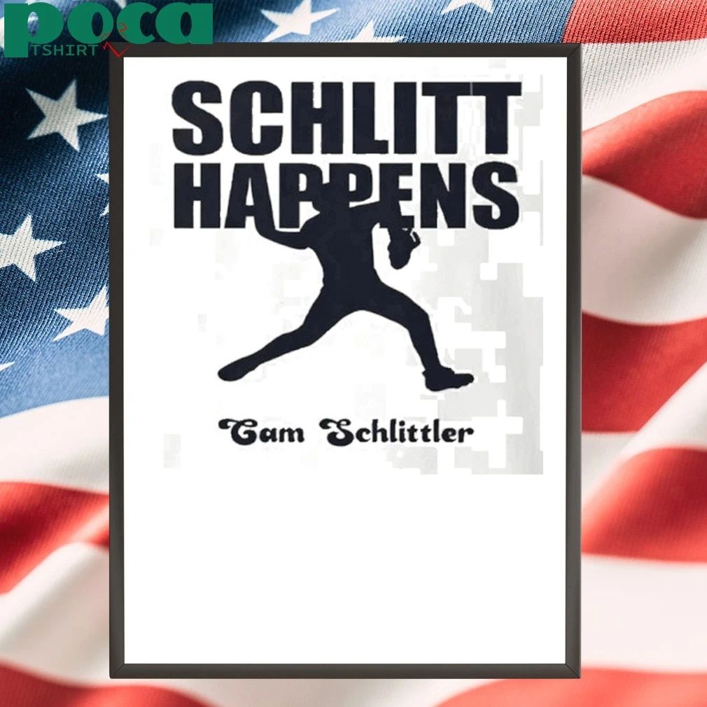 Schlitt Happens Cam Schlittler Shirt