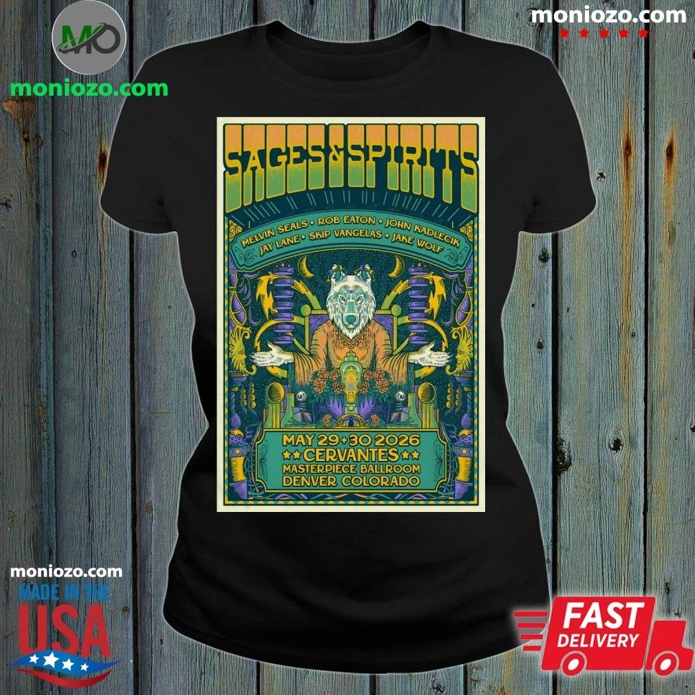 Sages And Spirits At Cervantes’ Masterpiece Ballroom On May 29-30 2026 Poster Shirt