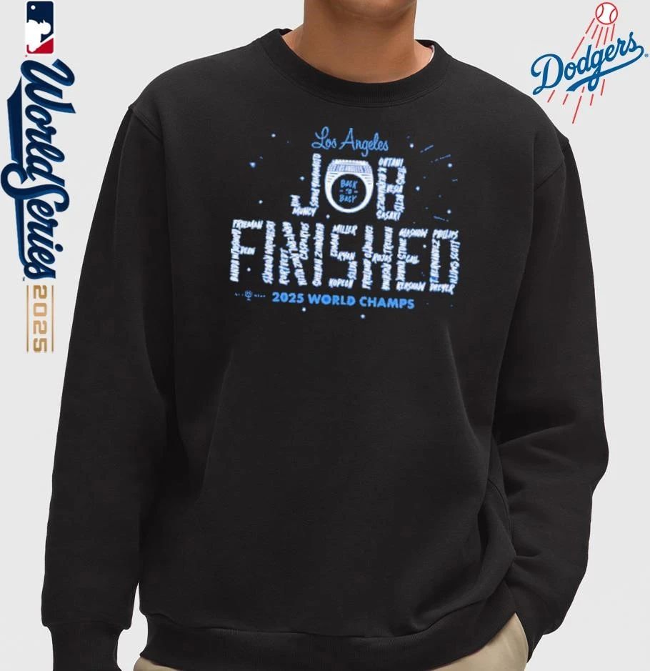 Los Angeles Dodgers Job Finished Back To Back 2025 World Champions T-shirts