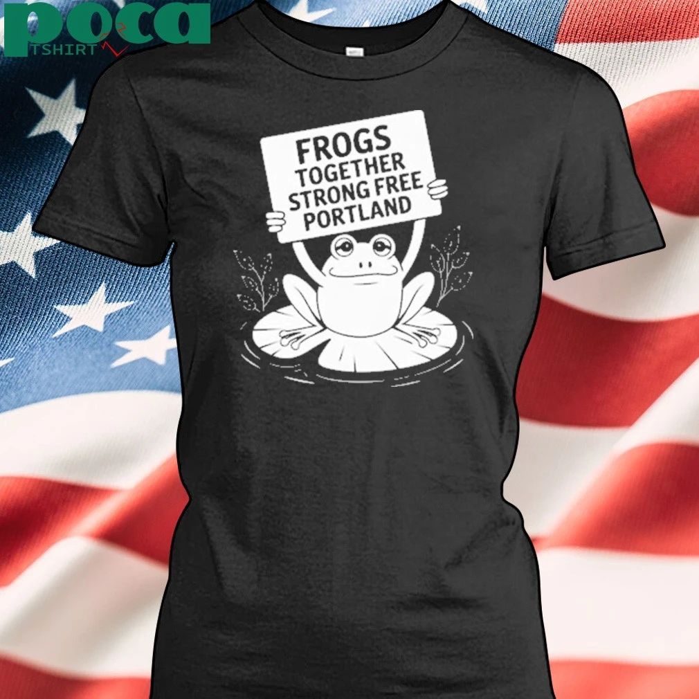 Portland Frog Together Strong Free Portland T-shirt