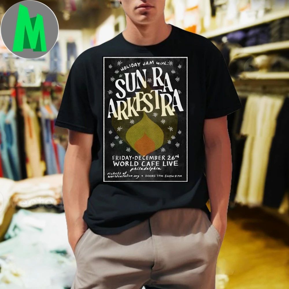 Sun Ra Arkestra 12.26.2025 Philadelphia PA Poster Shirt