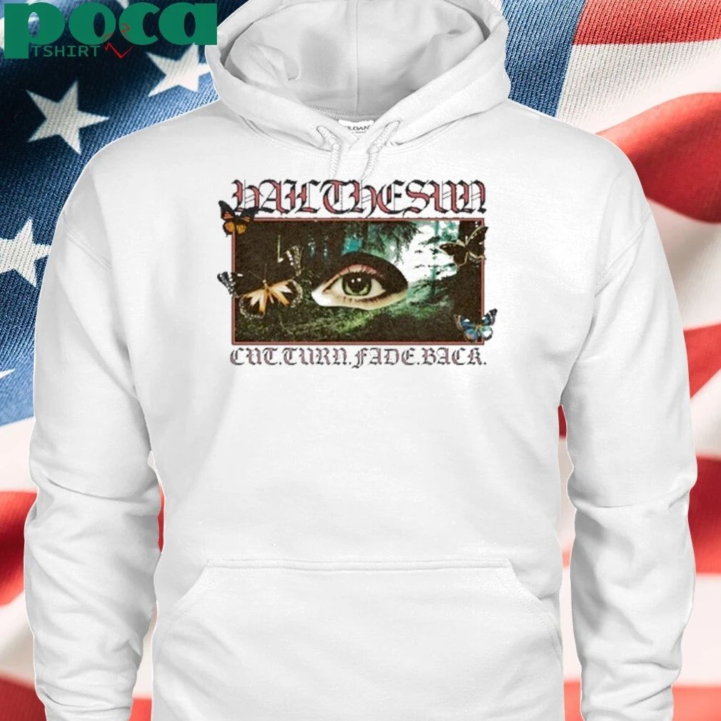 Hail The Sun Cut Turn Fade Back Meadow Eye shirt