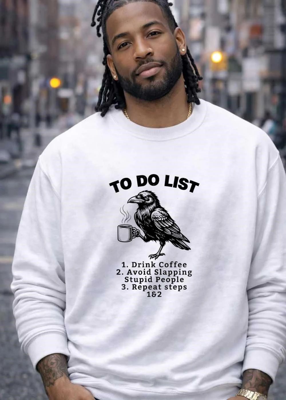 Crow To Do List Drink Coffee Avoid Slapping Stupid People Repeat T-Shirt