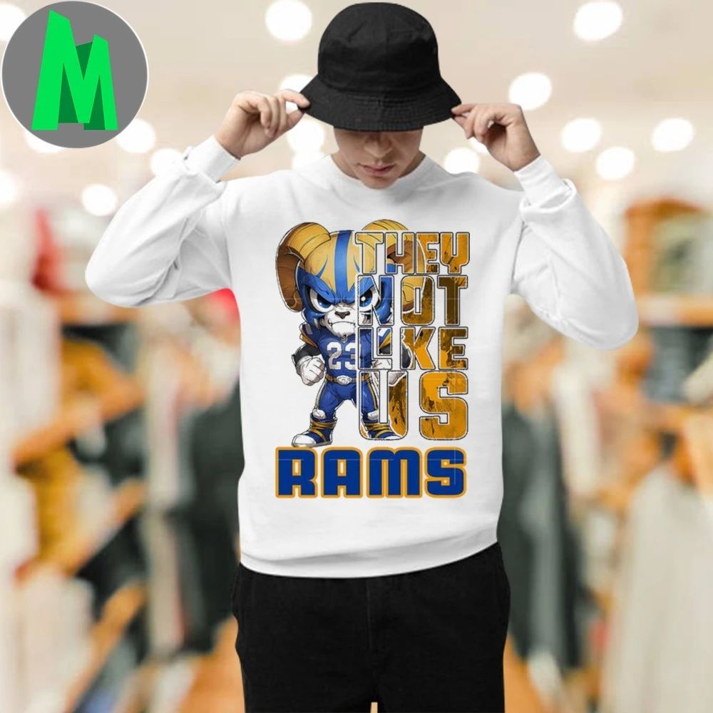 They not like us rams 2025 Shirt