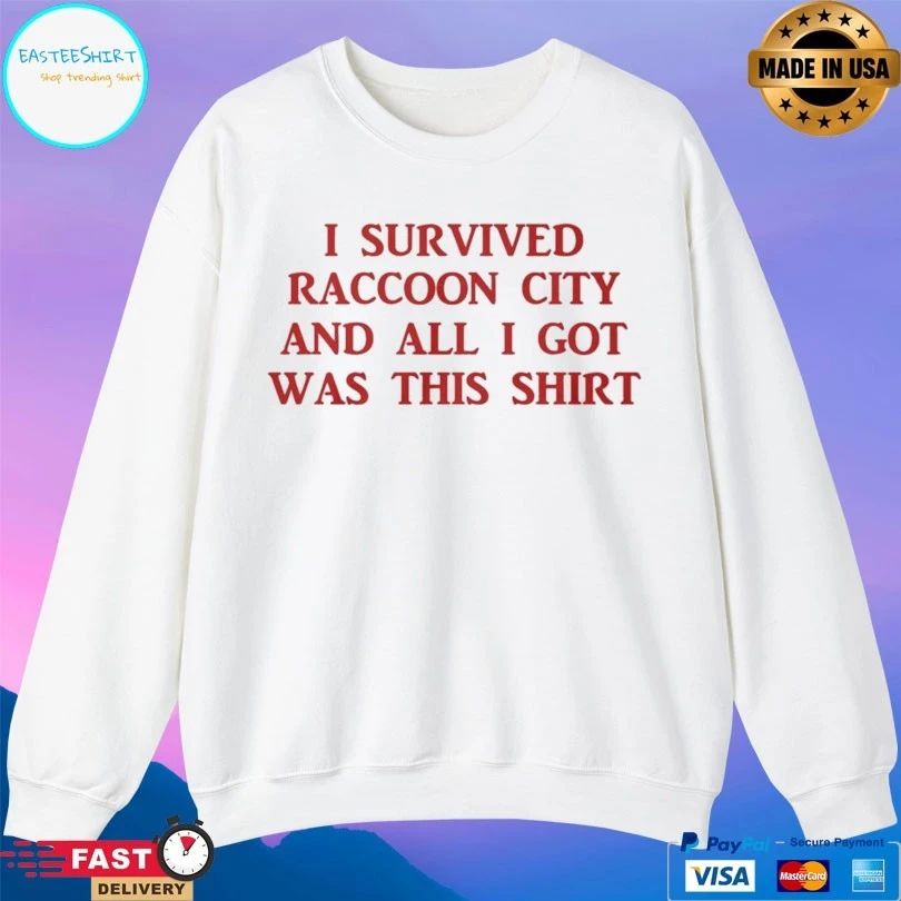 I Survived Raccoon City And All I Got Was This T-shirt