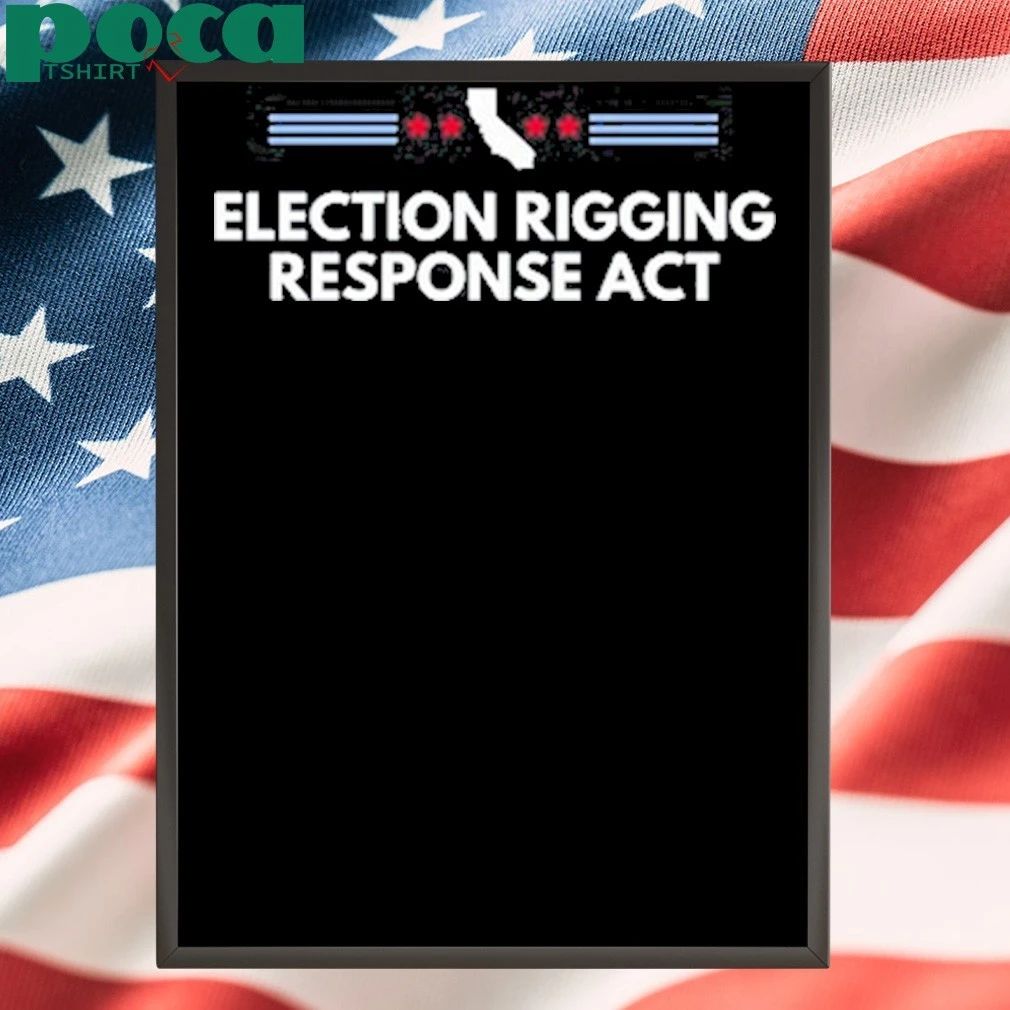 Govpressoffice Election Rigging Response Act Shirt