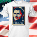 Charlie Kirk Hero Poster 2025 shirt