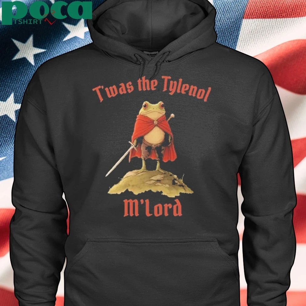 Frog Twas The Tylenol Mlord Shirt