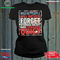 We The People Will Never Forget Protest Edition For Fan Shirt