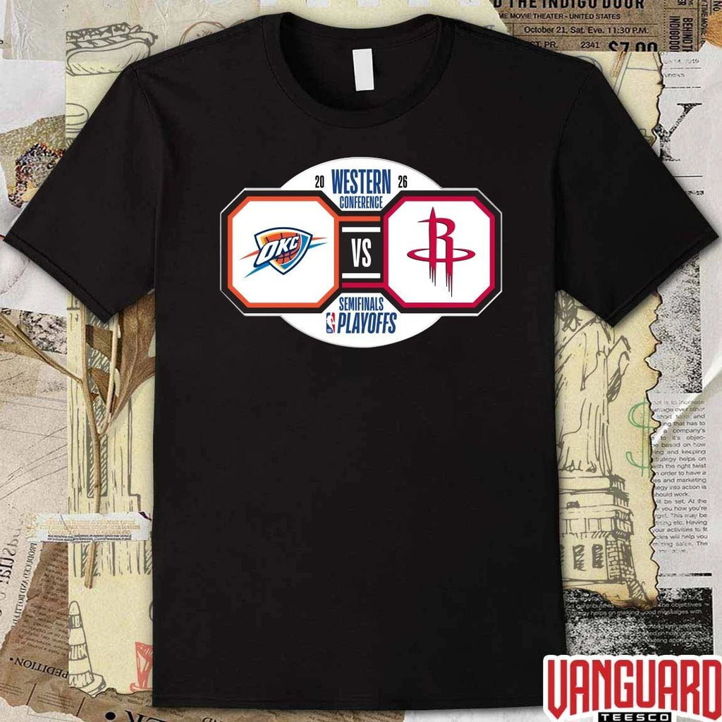 Original Oklahoma City Thunder vs Houston Rockets 2026 NBA Playoffs Western Conference Semifinals t-shirt