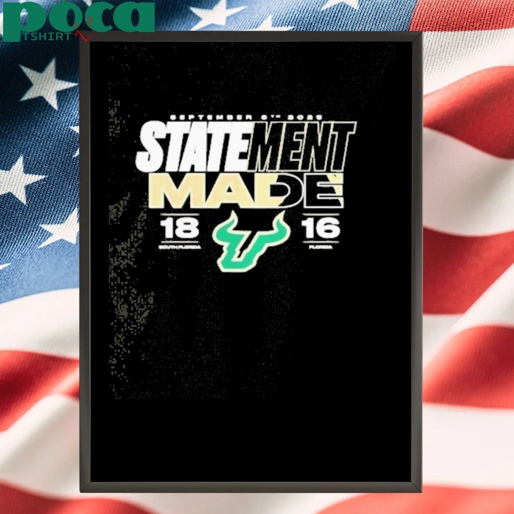South Florida Bulls Vs Gators 2025 Score Statement Made T-shirt