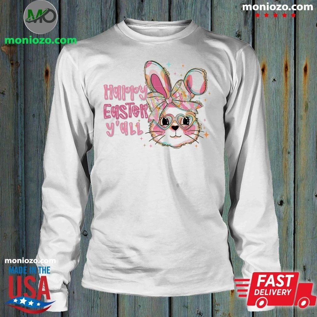 Original Happy Easter Y’all Cute Bunny With Glasses Easter Shirt