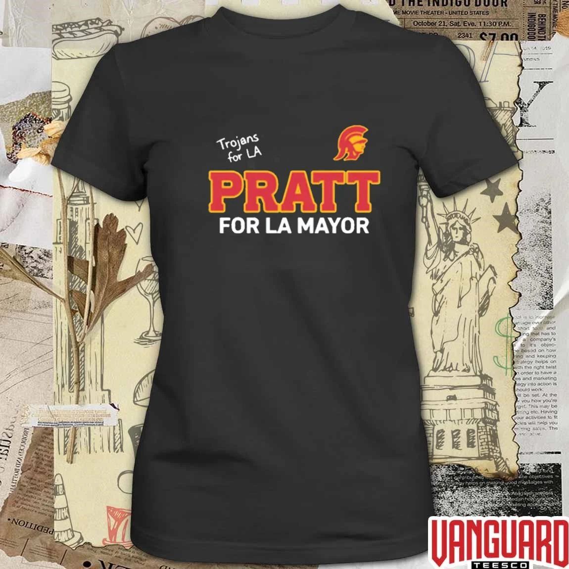 Trojans For LA Pratt For LA Mayor USC Los Angeles 2026 Political t-shirt