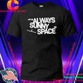 SpaceX It’s Always Sunny In Space Shirt