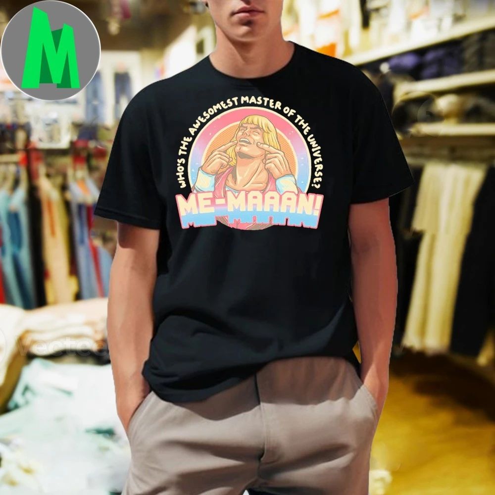 Awesomest Master of the Universe T-Shirt