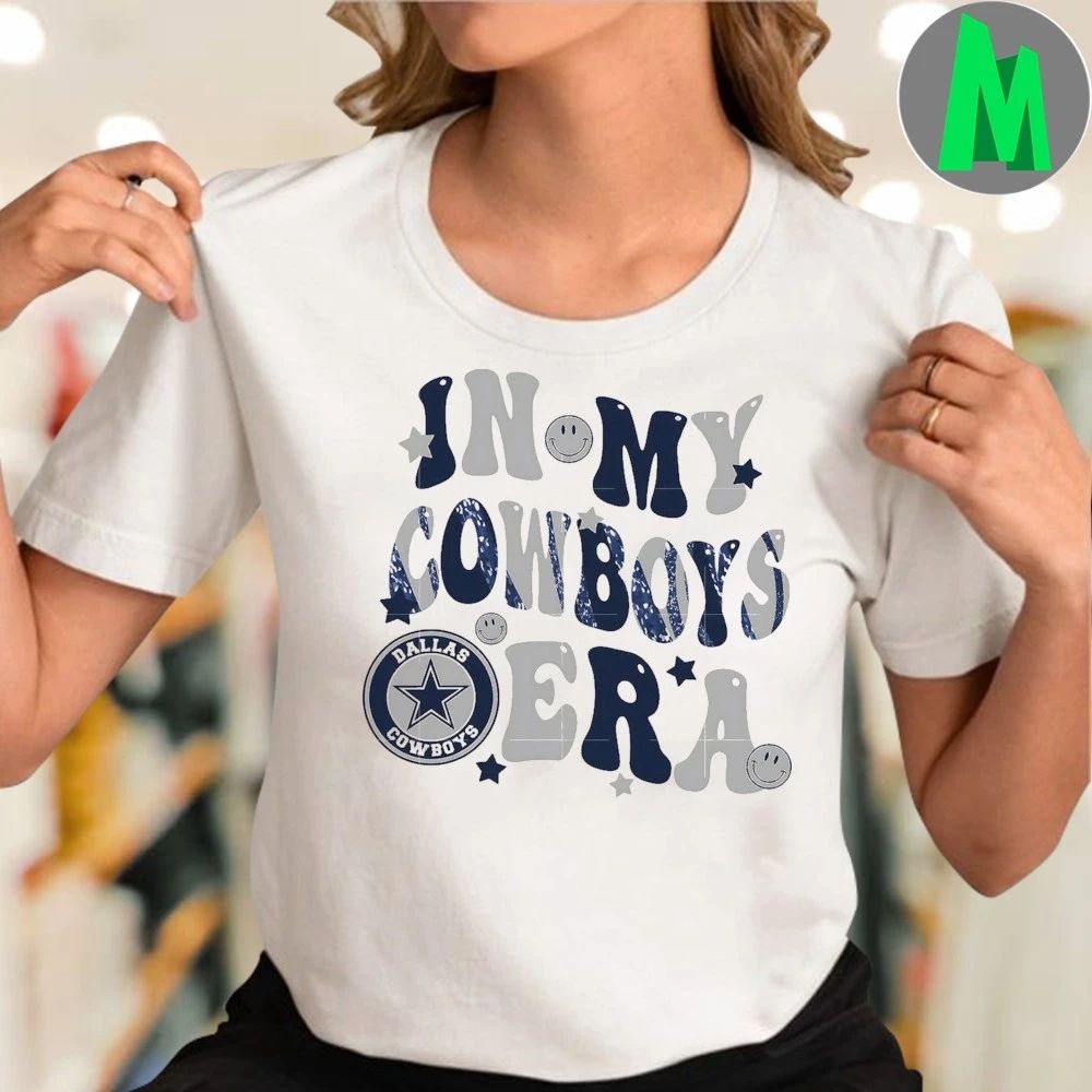 In My Cowboys era Logo 2025 Shirt