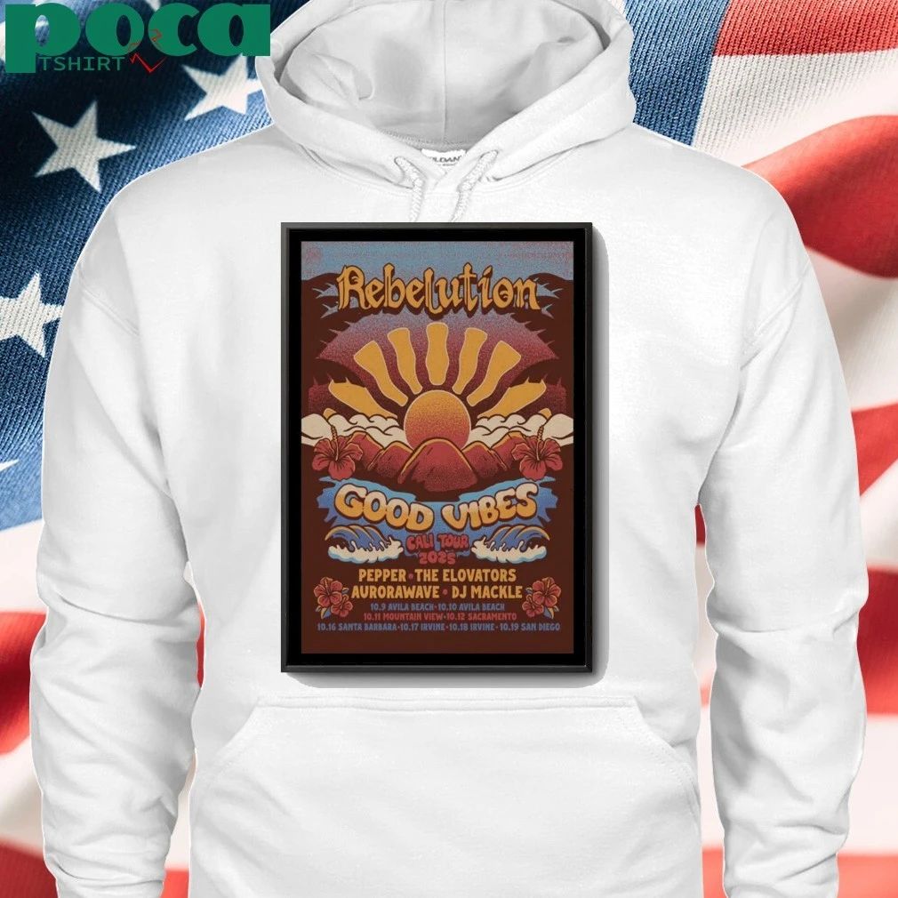 Poster Rebelution 2025 Good Vibes Cali Tour shirt