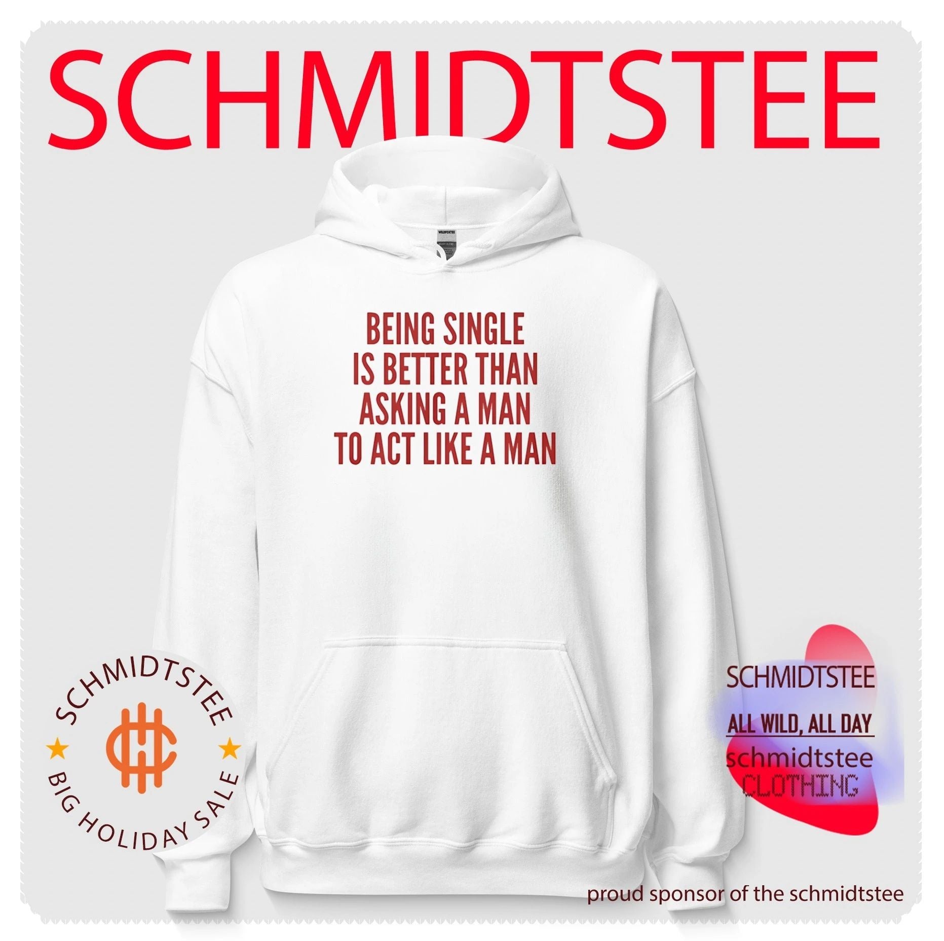 Being Single Is Better Than Asking a Man to Act Like a Man shirt