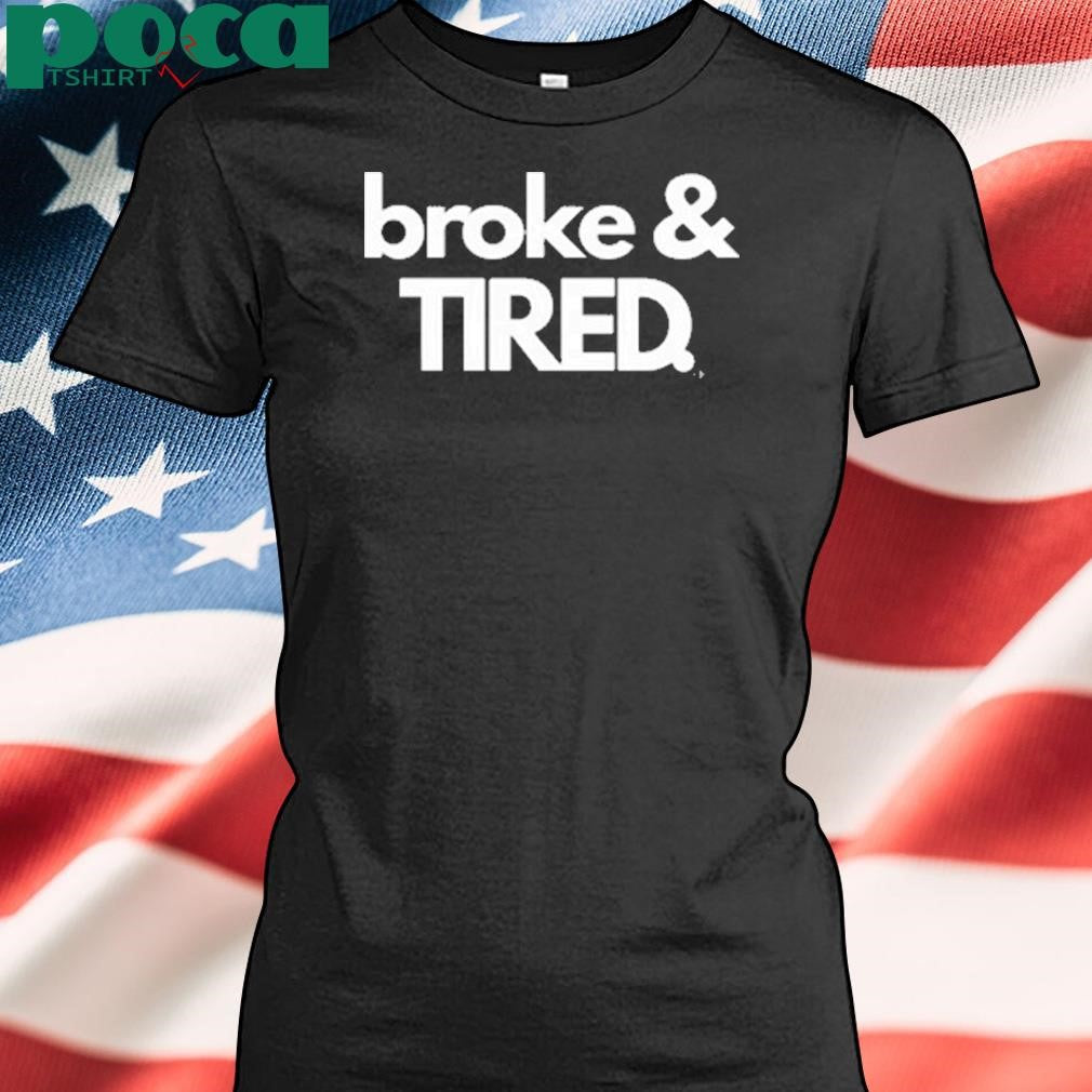Broke & Tired Calley Blue T-Shirt