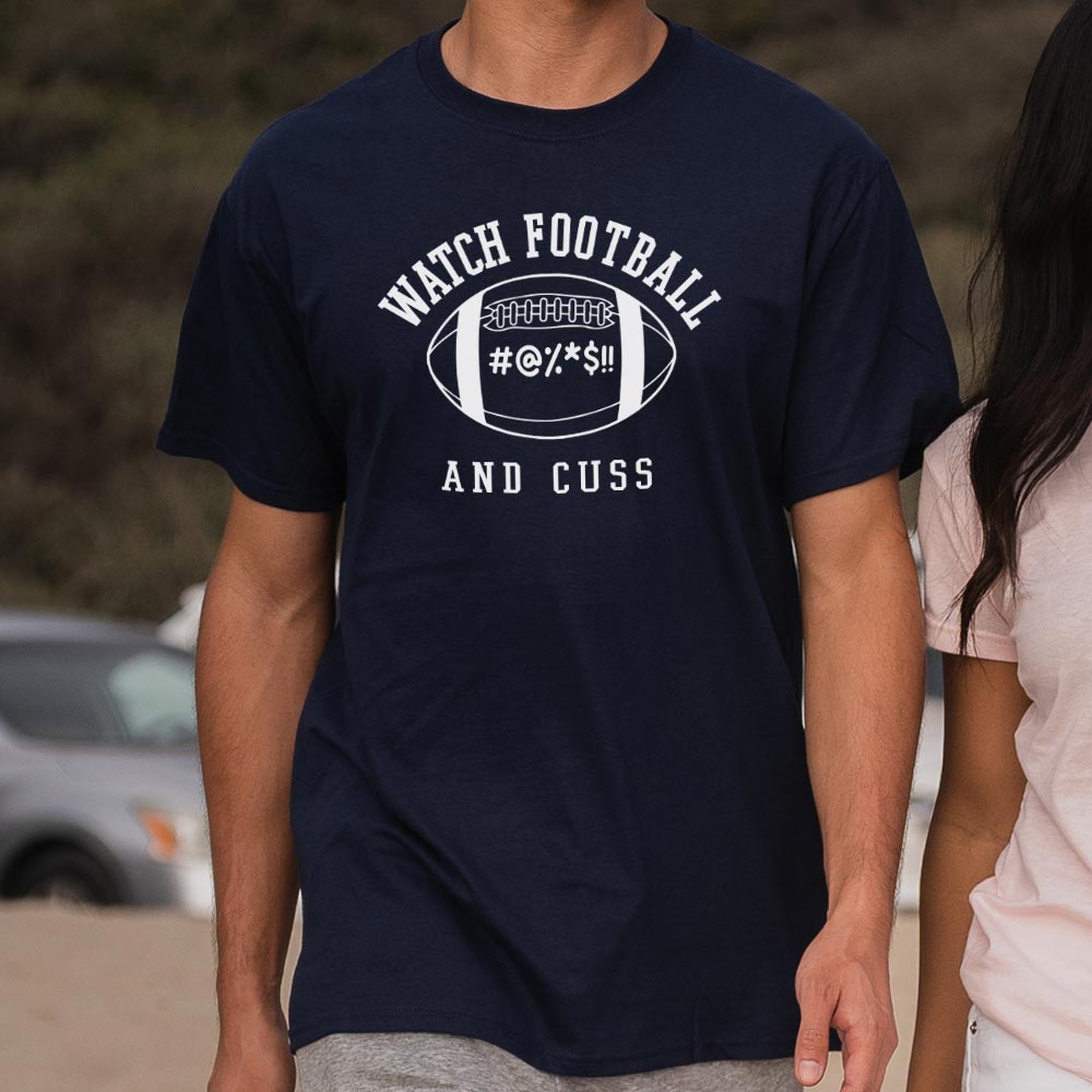 Watch Football and Cuss