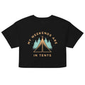 My Weekends Are In Tents Women's Crop Tee