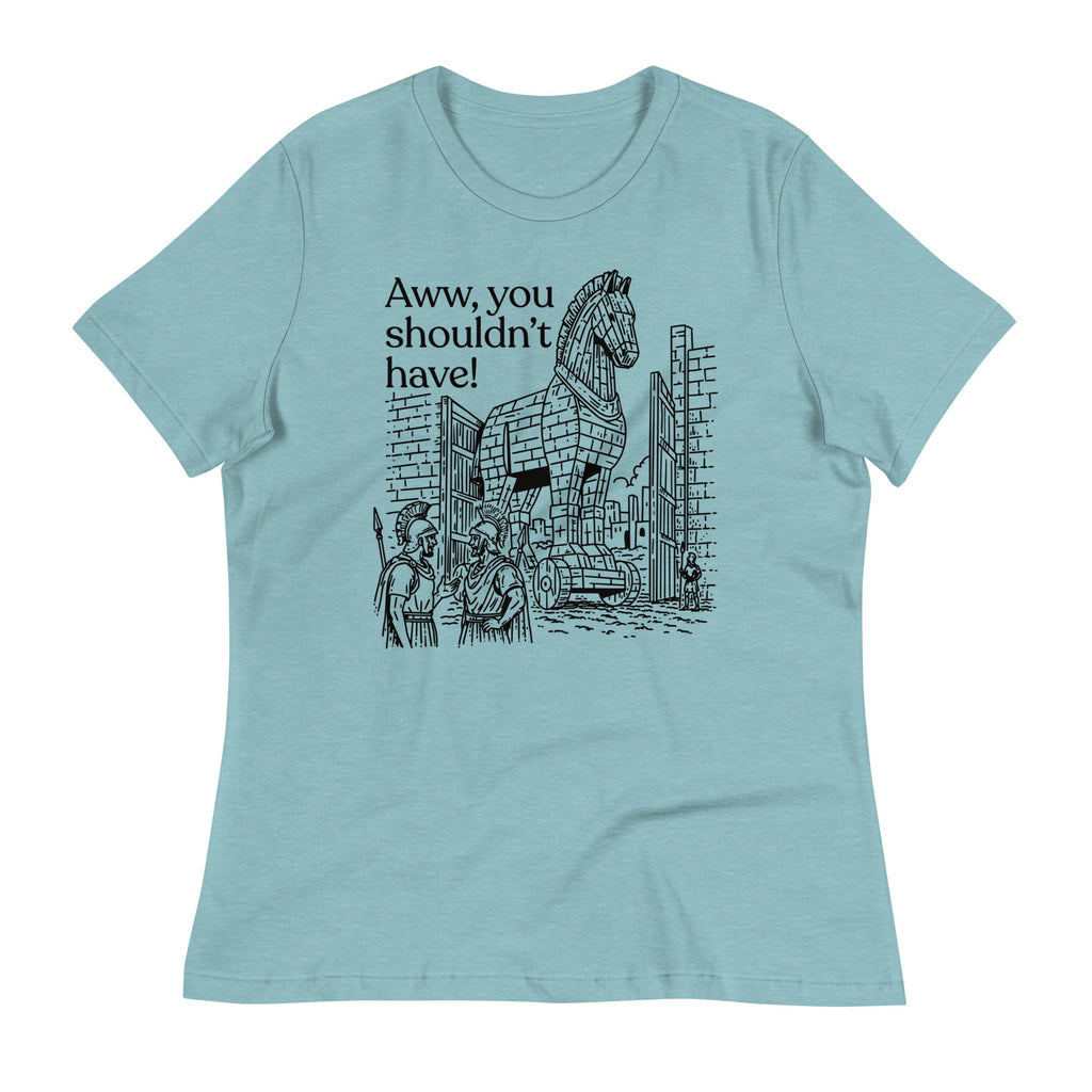 Aww, You Shouldn't Have! Women's Signature Tee