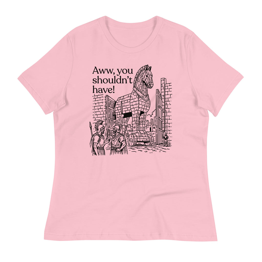 Aww, You Shouldn't Have! Women's Signature Tee